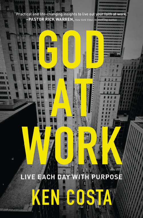 God at Work (Live Each Day with Purpose) by Ken Costa, 9780718087647