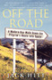 Off the Road (A Modern-Day Walk Down the Pilgrim's Route into Spain) by Jack Hitt, 9780743261111