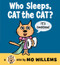 Who Sleeps, Cat the Cat? by Mo Willems, Mo Willems, 9780062306555