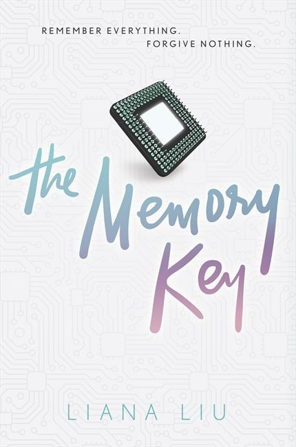 The Memory Key by Liana Liu, 9780062306647