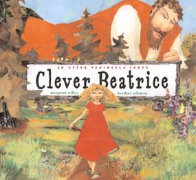 Clever Beatrice - 9780689832543 by Margaret Willey, Heather M. Solomon, 9780689832543
