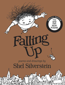 Falling Up (With 12 New Poems) by Shel Silverstein, Shel Silverstein, 9780062321336