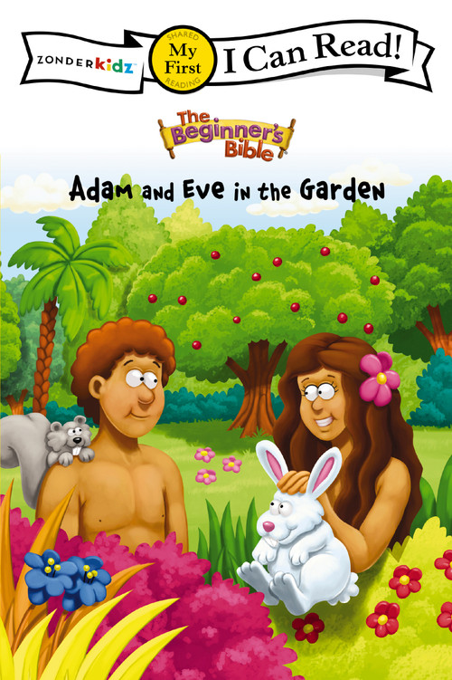 The Beginner's Bible Adam and Eve in the Garden (My First) by The Beginner's Bible, Kelly Pulley, 9780310715528