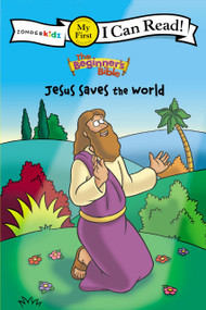 The Beginner's Bible Jesus Saves the World by Kelly Pulley, 9780310715535