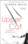 Upper Cut (Highlights of My Hollywood Life) by Carrie White, 9781501142574