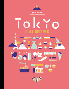 Tokyo Cult Recipes by Maori Murota, 9780062446688