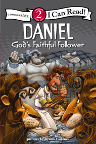 Daniel, God's Faithful Follower (Biblical Values, Level 2) by Dennis Jones, Zondervan, 9780310718345