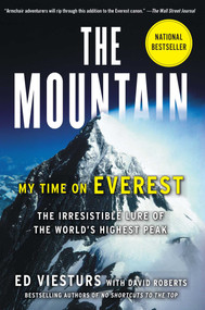 The Mountain (My Time on Everest) by Ed Viesturs, David Roberts, 9781451694741