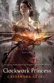 Clockwork Princess by Cassandra Clare, 9781416975908