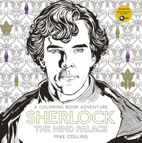 Sherlock: The Mind Palace (A Coloring Book Adventure) by Mike Collins, 9780062458377