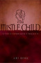 Mistle Child by Ari Berk, 9781416991175