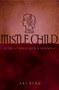 Mistle Child by Ari Berk, 9781416991175