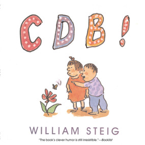 CDB! by William Steig, William Steig, 9780689857065
