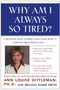 Why Am I Always So Tired? by Ann Louise Gittleman, 9780062515940