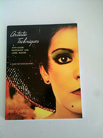 Artistic Techniques with Adobe Photoshop and Corel Painter (A Guide for Photographers) by Deborah Ferro, 9781584281658