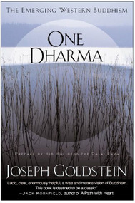 One Dharma (The Emerging Western Buddhism) by Joseph Goldstein, 9780062517012