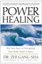 Power Healing (Four Keys to Energizing Your Body, Mind and Spirit) by Zhi Gang Sha, 9780062517807