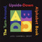 Turn-Around, Upside-Down Alphabet Book by Lisa Campbell Ernst, 9780689856853