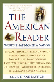 The American Reader (Words That Moved a Nation) by Diane Ravitch, 9780062737335