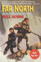 Far North by Will Hobbs, 9780380725366