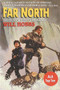 Far North by Will Hobbs, 9780380725366