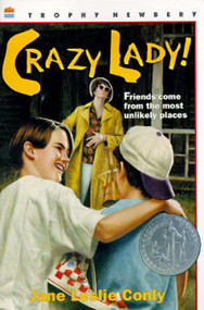 Crazy Lady! by Jane Leslie Conly, 9780064405713