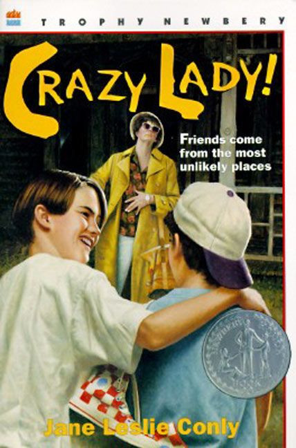 Crazy Lady! by Jane Leslie Conly, 9780064405713