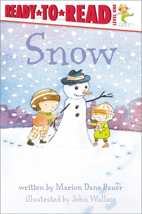 Snow - 9781481462167 by Marion  Dane Bauer, John Wallace, 9781481462167