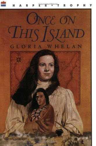 Once on This Island by Gloria Whelan, 9780064406192