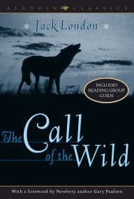 The Call of the Wild - 9780689856747 by Jack London, Gary Paulsen, 9780689856747