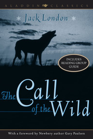 The Call of the Wild - 9780689856747 by Jack London, Gary Paulsen