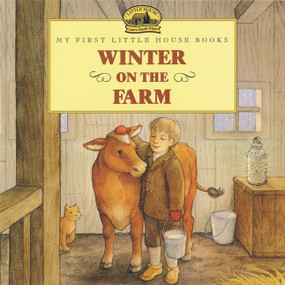 Winter on the Farm by Laura Ingalls Wilder, Jody Wheeler, 9780064406925