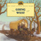 Going West by Laura Ingalls Wilder, Renee Graef, 9780064406932
