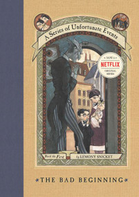 A Series of Unfortunate Events #1: The Bad Beginning by Lemony Snicket, Brett Helquist, 9780064407663