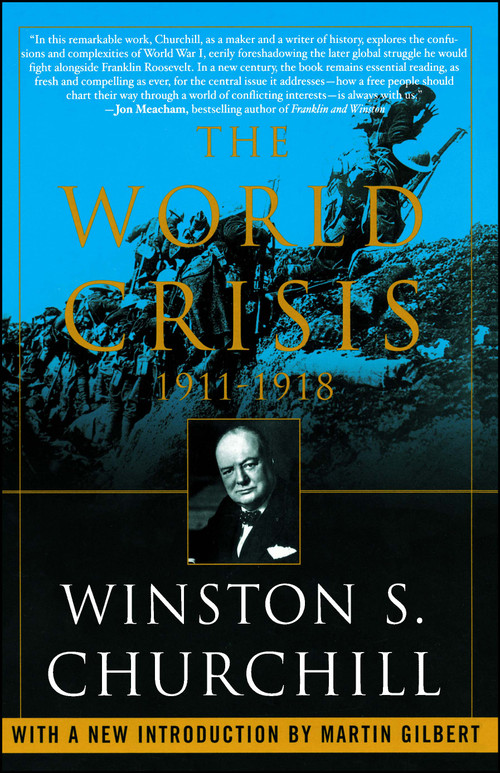 The World Crisis, 1911-1918 by Winston Churchill, Martin Gilbert, 9780743283434