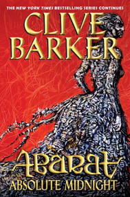 Abarat: Absolute Midnight by Clive Barker, Clive Barker, 9780064409339