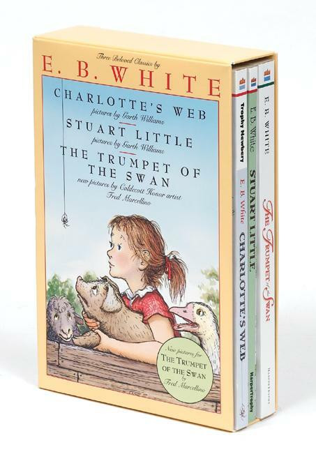 E. B. White Box Set: 3 Classic Favorites (Charlotte's Web, Stuart Little, The Trumpet of the Swan) by E. B. White, 9780064409643