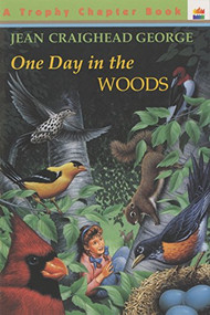 One Day in the Woods by Jean Craighead George, Gary Allen, 9780064420174