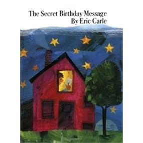 The Secret Birthday Message by Eric Carle, Eric Carle, 9780064430999