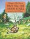 Wait Till the Moon Is Full by Margaret Wise Brown, Garth Williams, 9780064432221