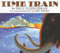 Time Train by Paul Fleischman, Claire Ewart, 9780064433518