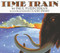 Time Train by Paul Fleischman, Claire Ewart, 9780064433518
