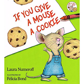 If You Give a Mouse a Cookie Big Book by Laura Joffe Numeroff, Felicia Bond, 9780064434096