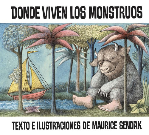 Donde viven los monstruos (Where the Wild Things Are (Spanish edition), A Caldecott Award Winner) by Maurice Sendak, Maurice Sendak, 9780064434225
