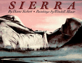 Sierra by Diane Siebert, Wendell Minor, 9780064434416