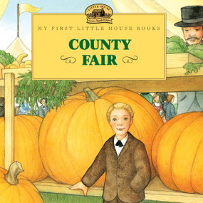 County Fair by Laura Ingalls Wilder, Jody Wheeler, 9780064434935