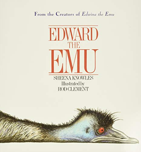 Edward the Emu by Sheena Knowles, Rod Clement, 9780064434997