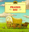 Prairie Day by Laura Ingalls Wilder, Renee Graef, 9780064435048