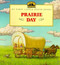 Prairie Day by Laura Ingalls Wilder, Renee Graef, 9780064435048