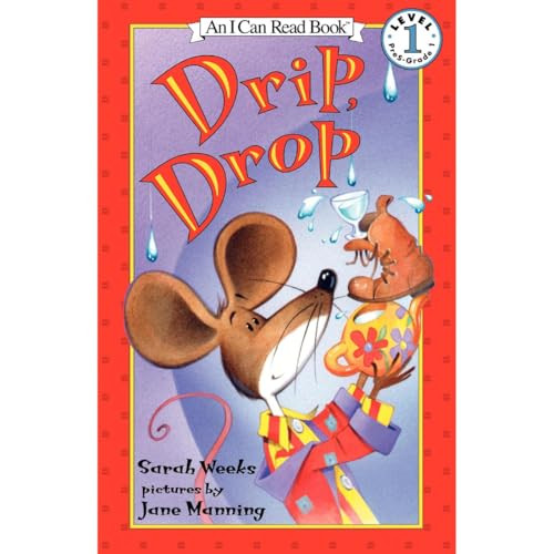 Drip, Drop by Sarah Weeks, Jane Manning, 9780064435970